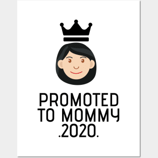 PROMOTED TO MOMMY 2020 Posters and Art